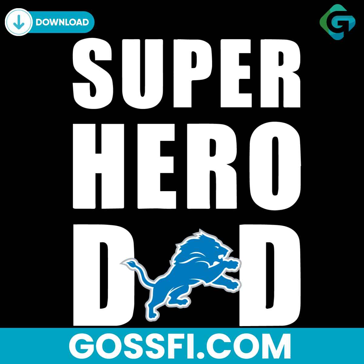 super-hero-dad-detroit-lions-dad-svg