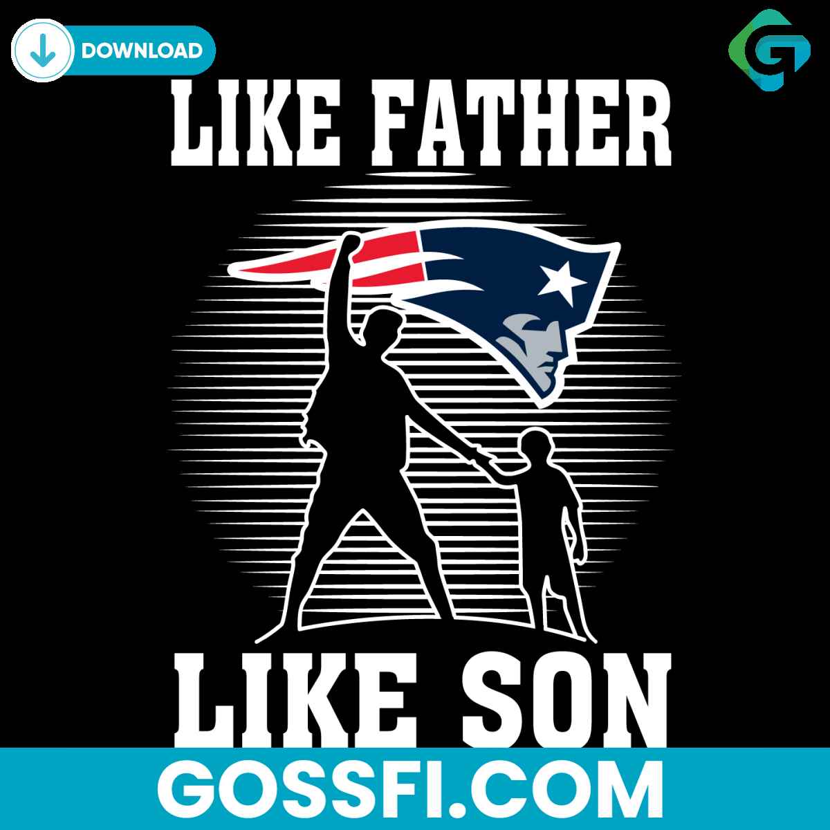like-father-like-son-new-england-patriots-svg