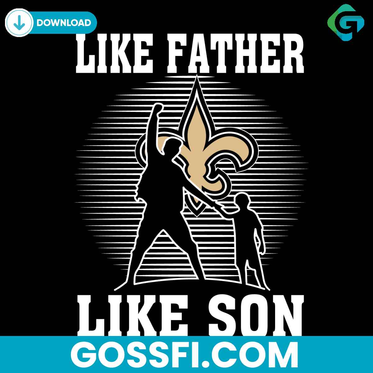 like-father-like-son-new-orleans-saints-svg