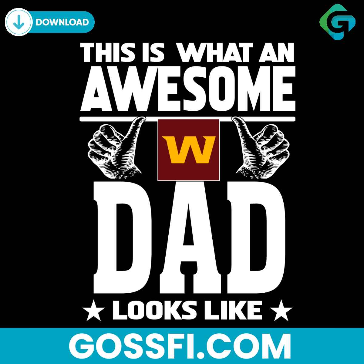 this-is-what-an-awesome-washington-football-dad-looks-like-svg