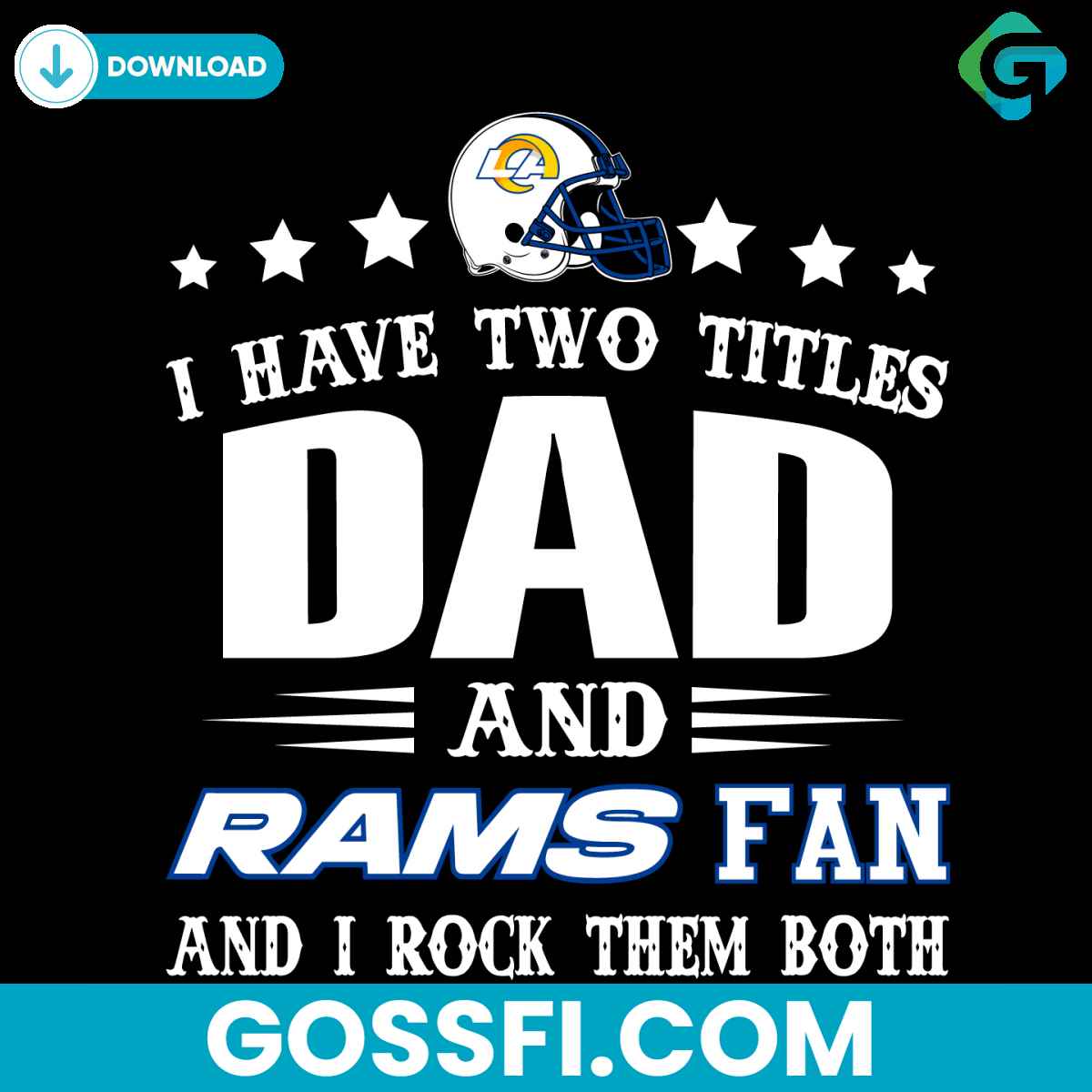 i-have-two-titles-dad-and-rams-fan-svg