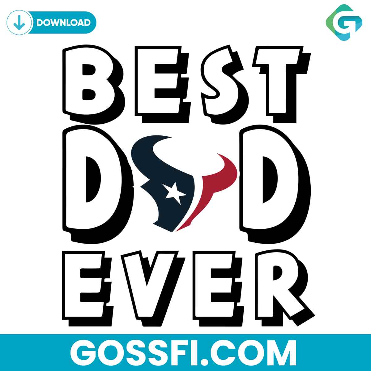 best-dad-ever-houston-texans-svg