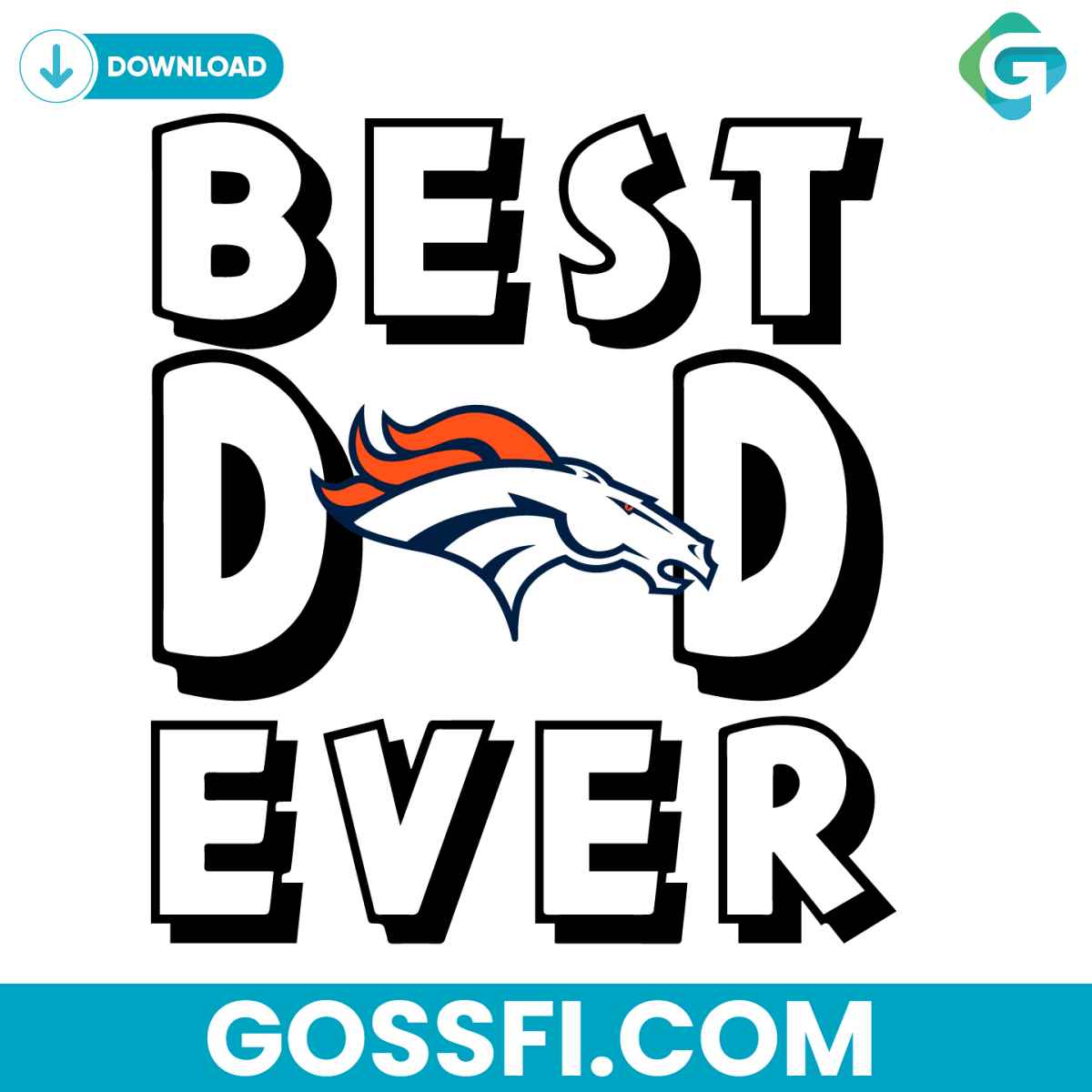 best-dad-ever-denver-broncos-svg