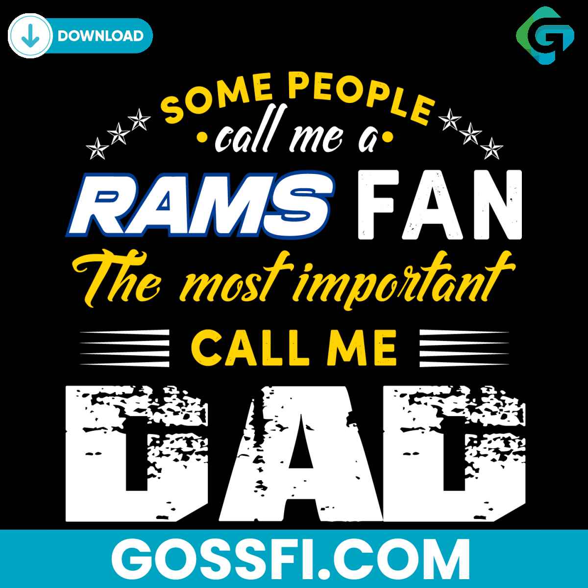 some-people-call-me-a-rams-fan-the-most-important-call-me-dad-svg