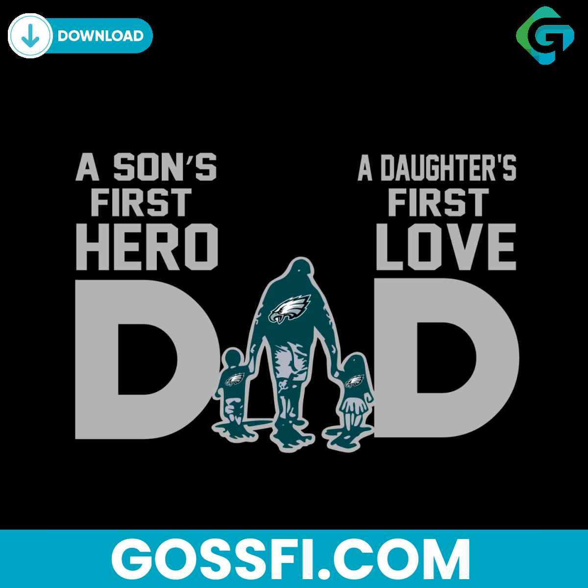 philadelphia-eagles-dad-a-sons-first-hero-daughters-first-love-svg