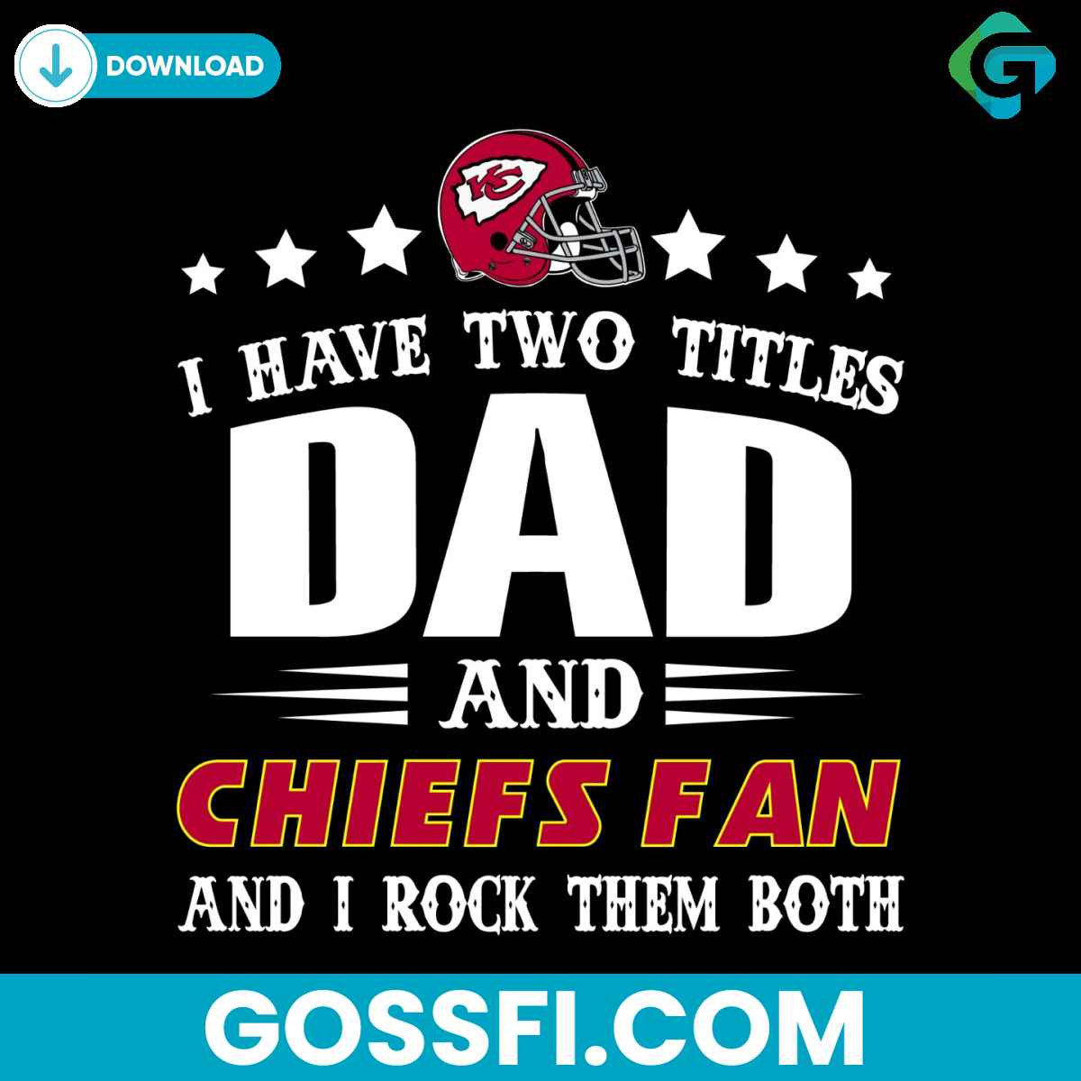 i-have-two-titles-dad-and-chiefs-fan-svg