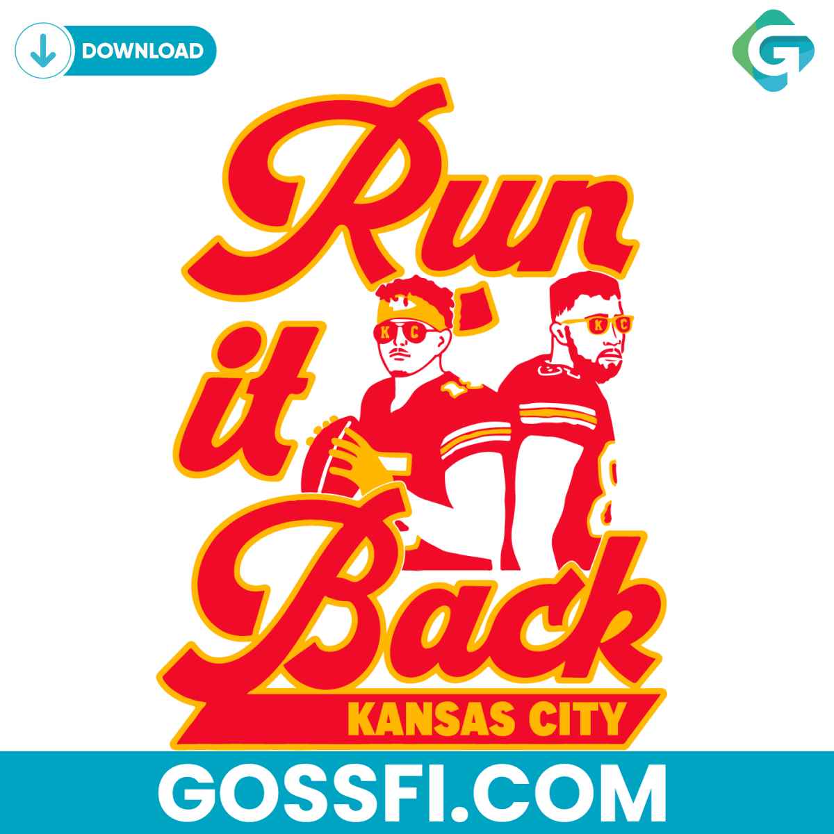 run-it-back-kansas-city-travis-kelce-patrick-mahomes-svg
