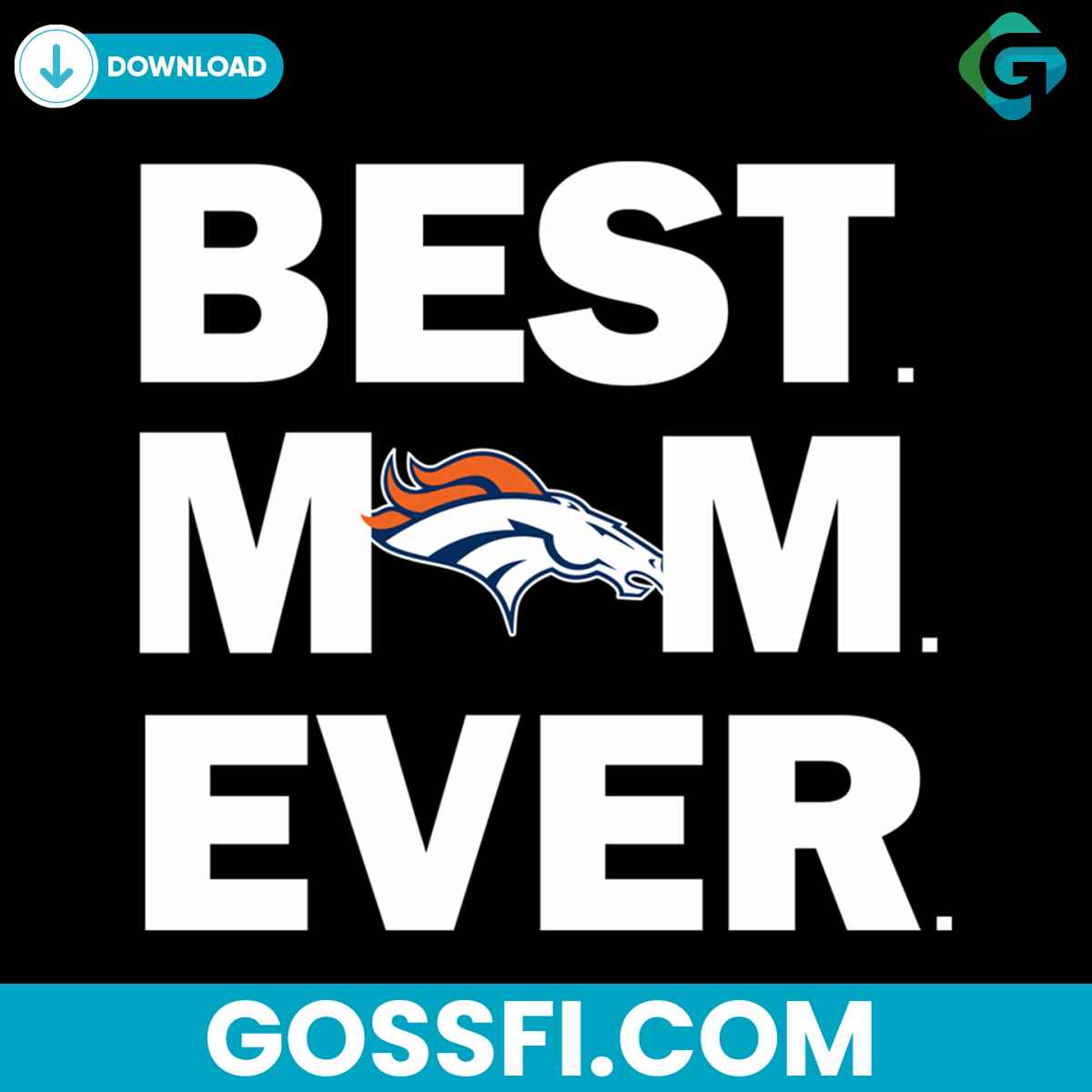 best-mom-ever-denver-broncos-svg-digital-download