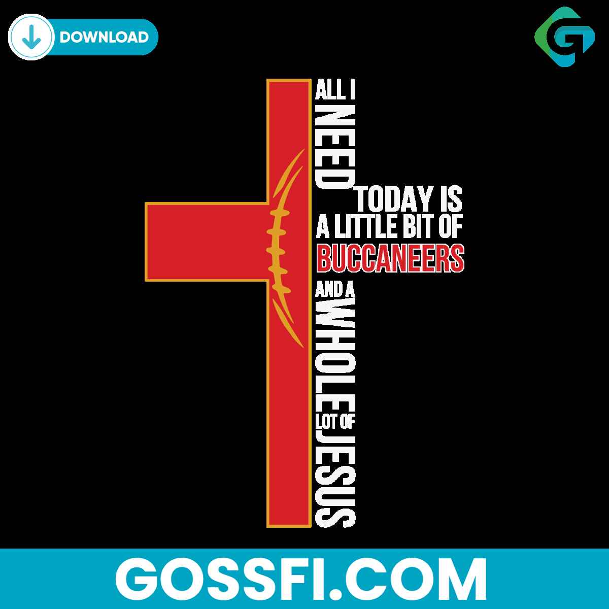 all-i-need-today-is-a-little-bit-of-buccaneers-svg