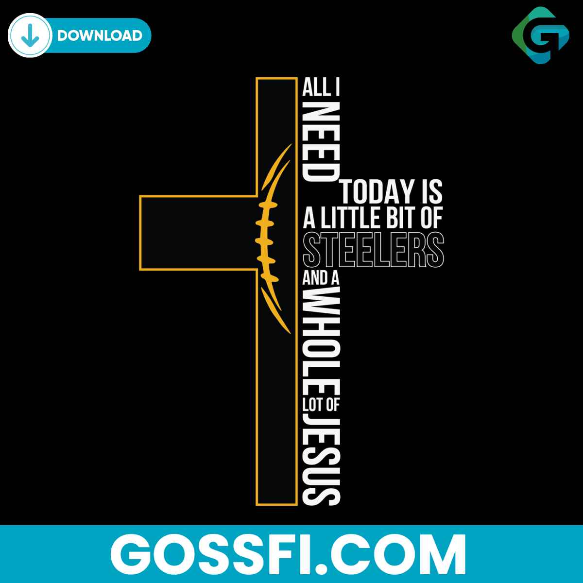 all-i-need-today-is-a-little-bit-of-steelers-svg