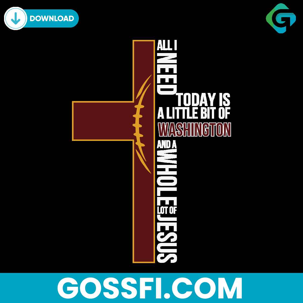 all-i-need-today-is-a-little-bit-of-washington-svg