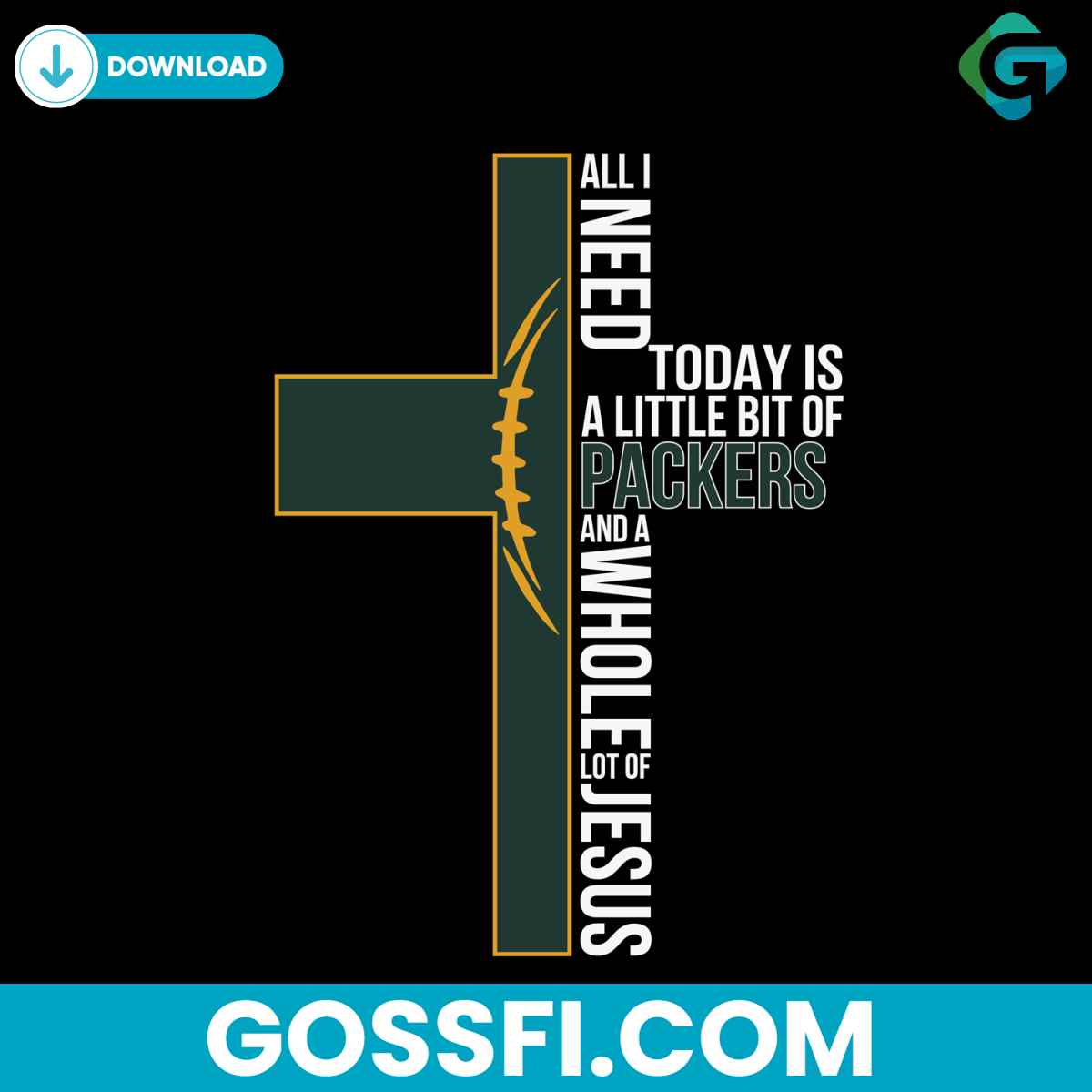 all-i-need-today-is-a-little-bit-of-packers-svg