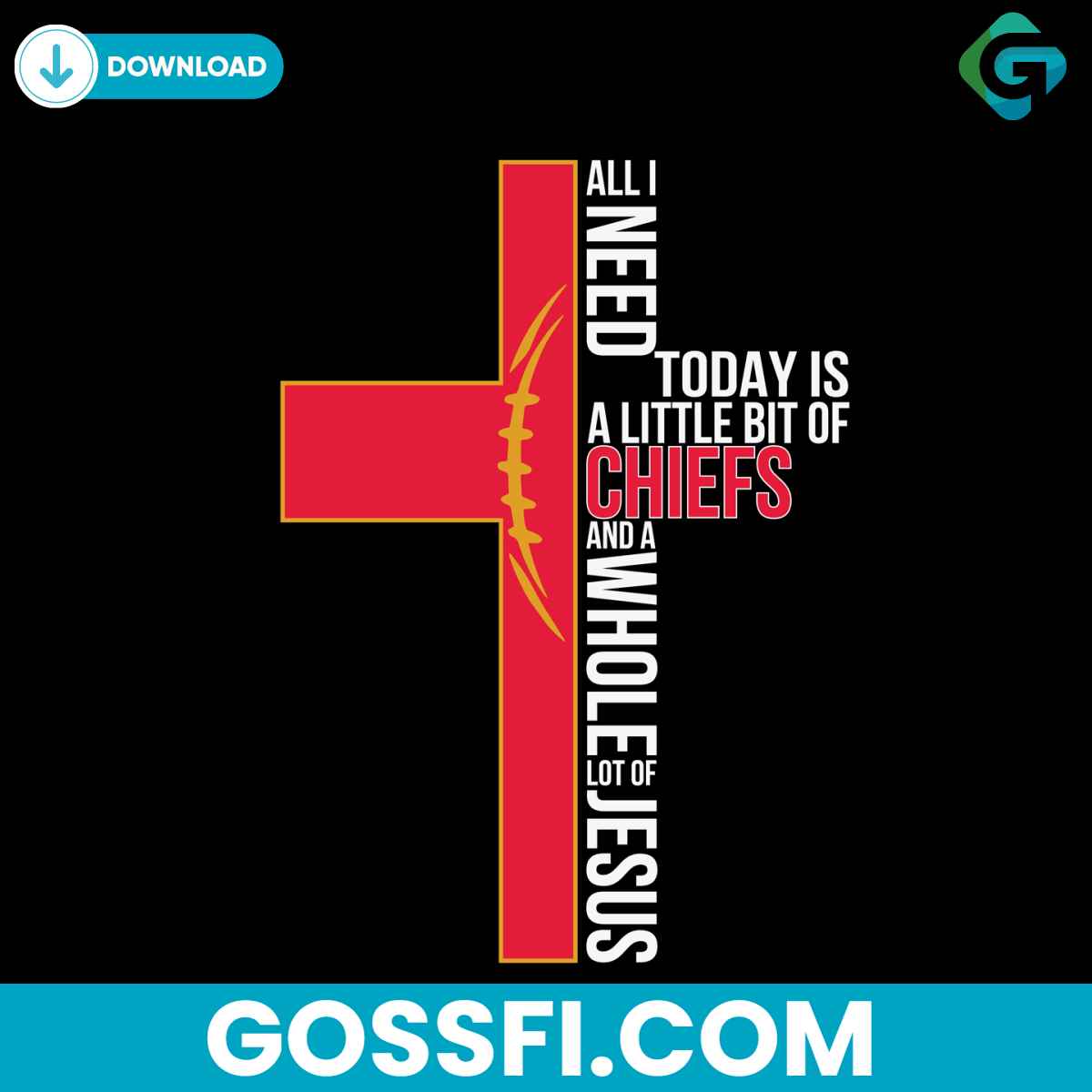 all-i-need-today-is-a-little-bit-of-chiefs-svg