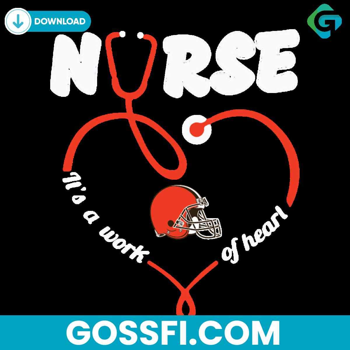 nurse-it-is-a-work-of-heart-cleveland-browns-svg
