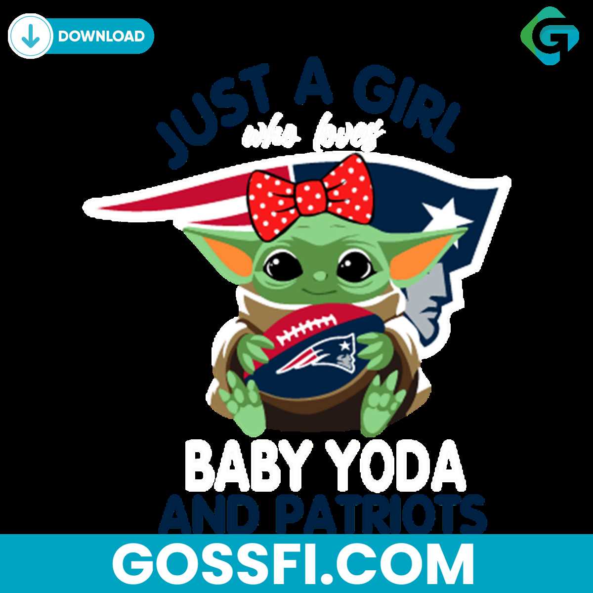 just-a-girl-who-loves-baby-yoda-and-new-england-patriots-svg
