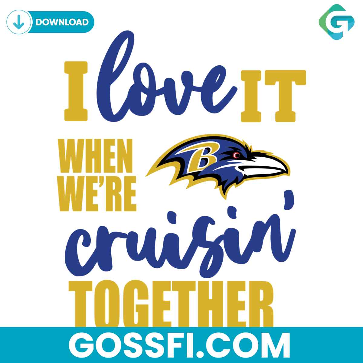 baltimore-ravens-i-love-it-when-were-cruisin-together-svg