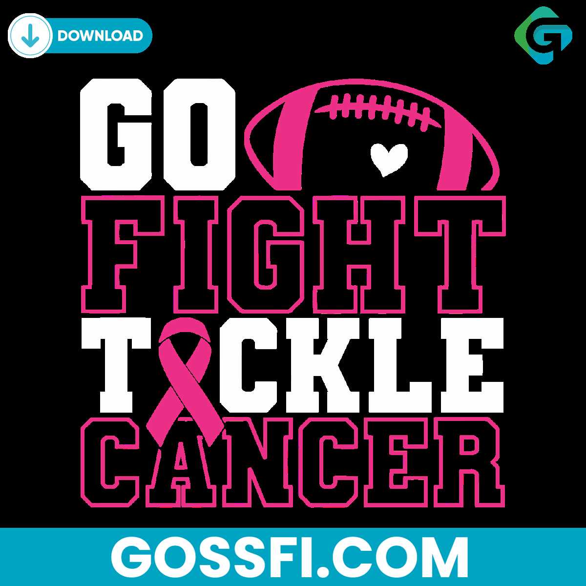 go-fight-tackle-cancer-pink-ribbon-football-svg-cricut-file