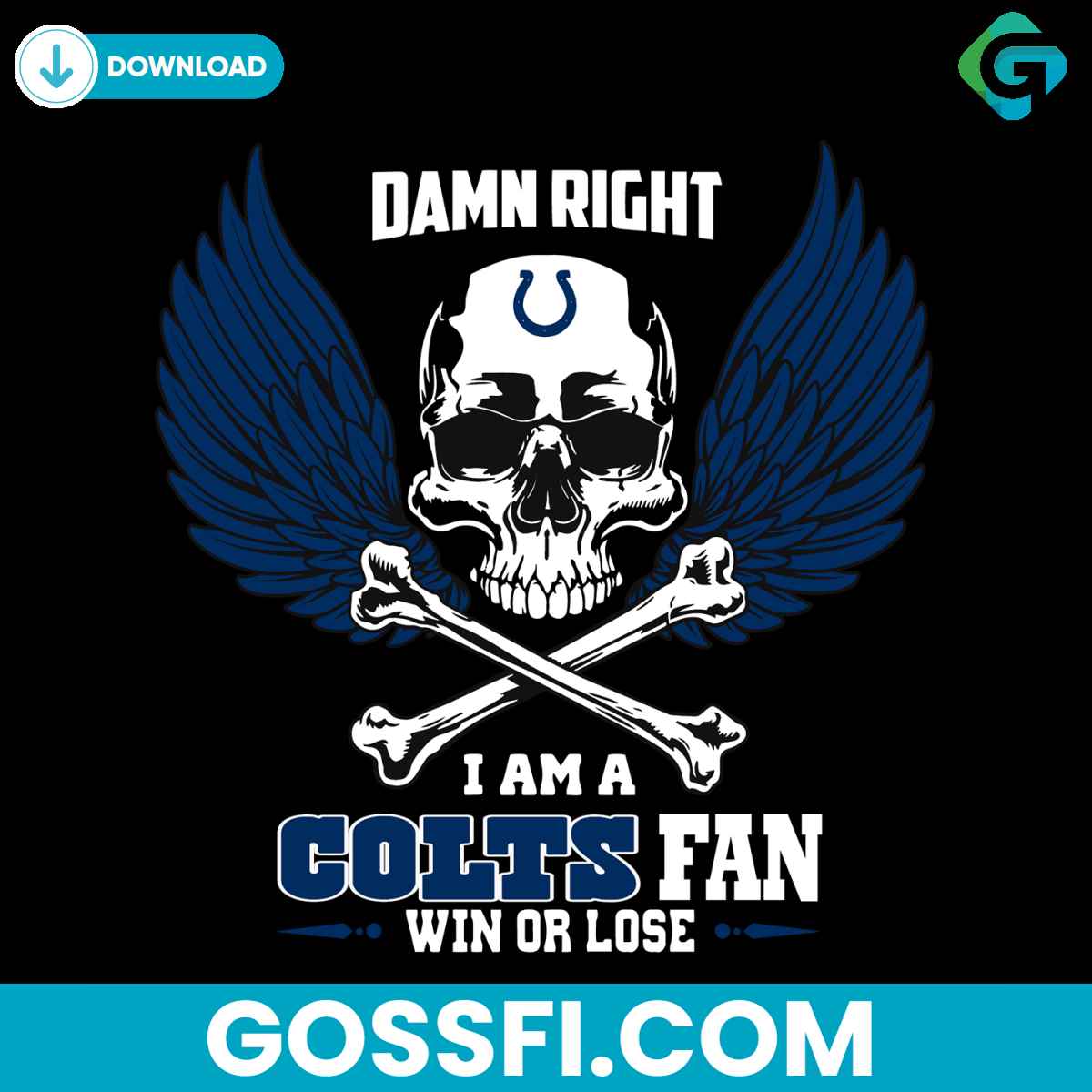 damn-right-i-am-a-indianapolis-colts-fan-win-or-lose-svg