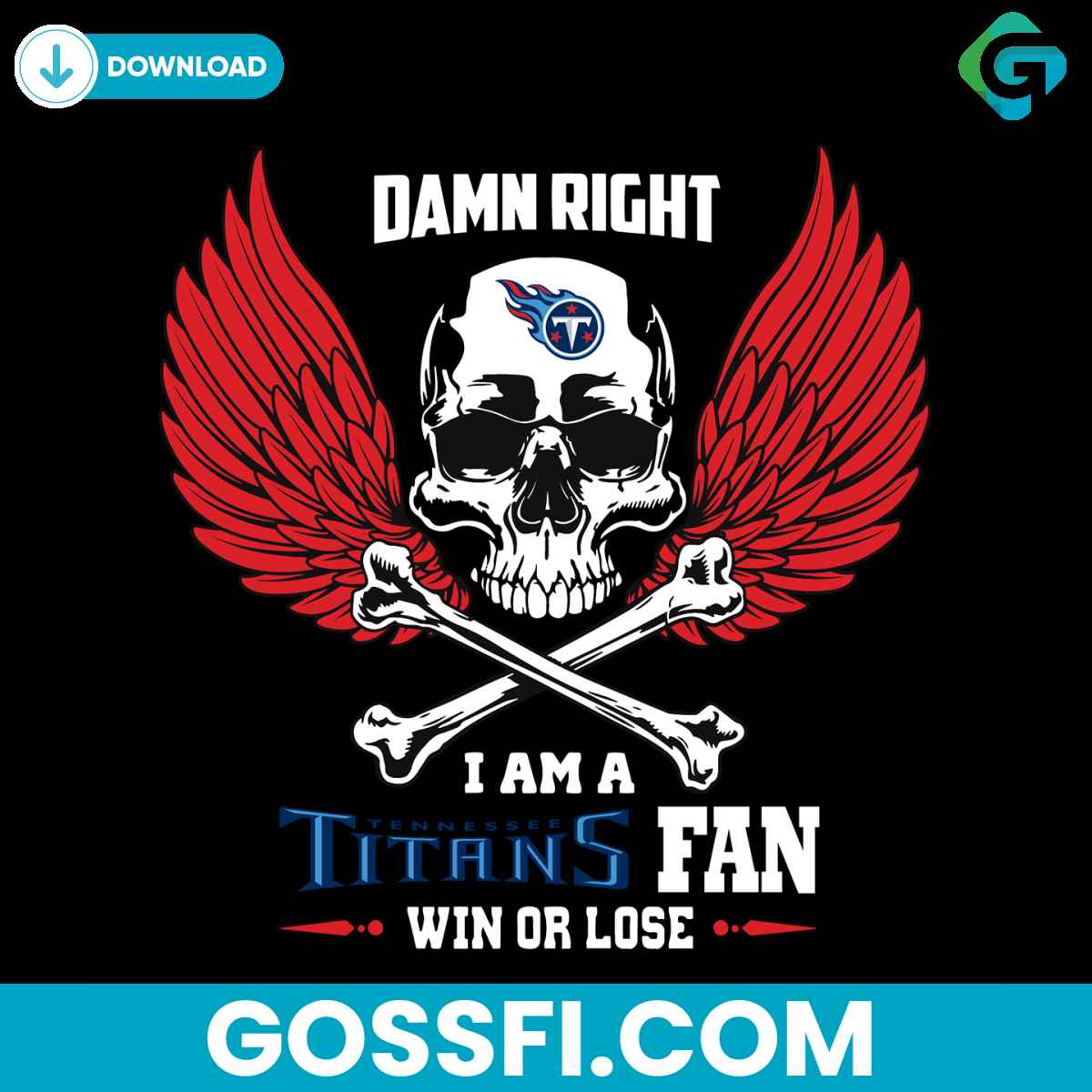 damn-right-i-am-a-tennessee-titans-fan-win-or-lose-svg