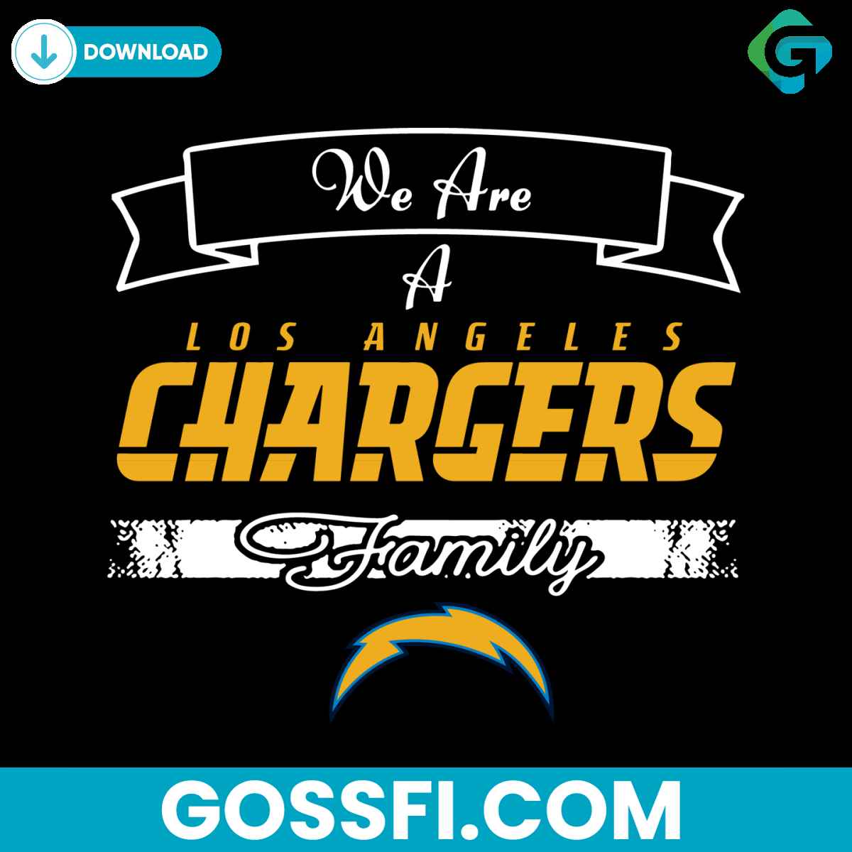 we-are-a-chargers-family-svg-digital-download