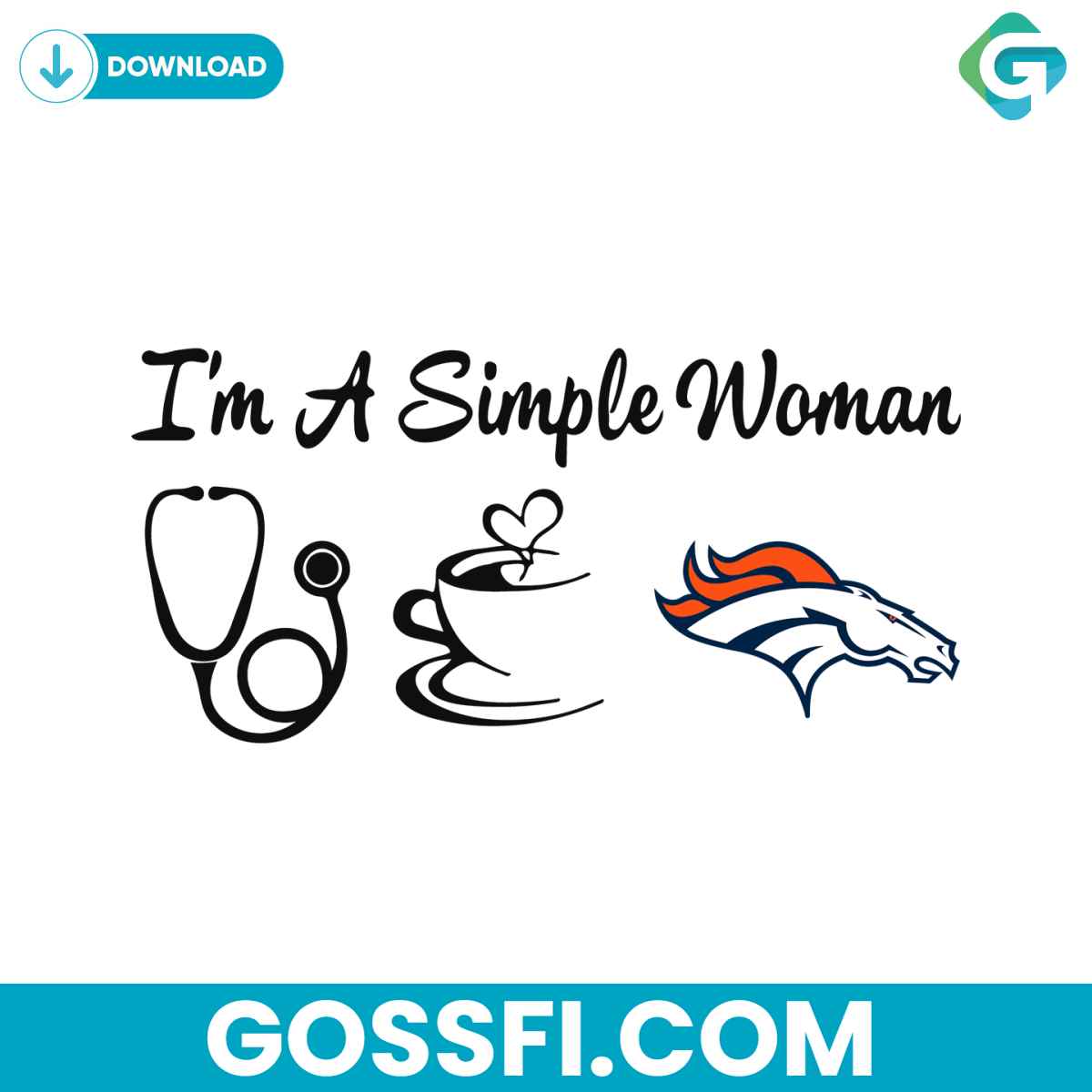 i-am-a-simple-woman-broncos-svg-digital-download
