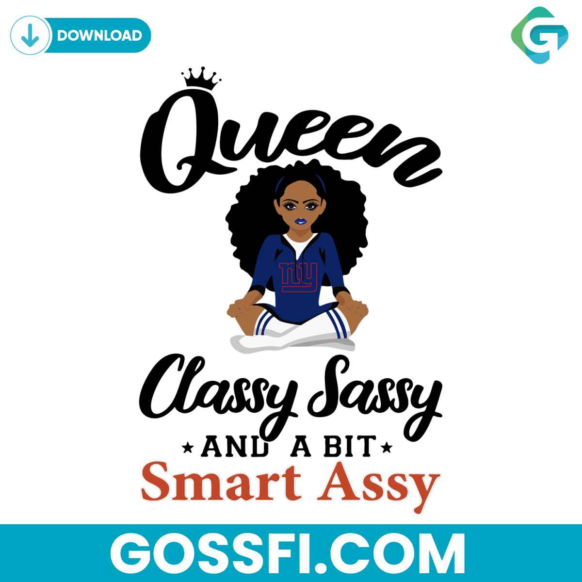 new-york-giants-queen-classy-sassy-and-a-bit-smart-assy-svg