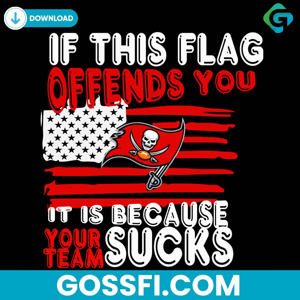 if-this-flag-it-is-because-your-team-sucks-svg