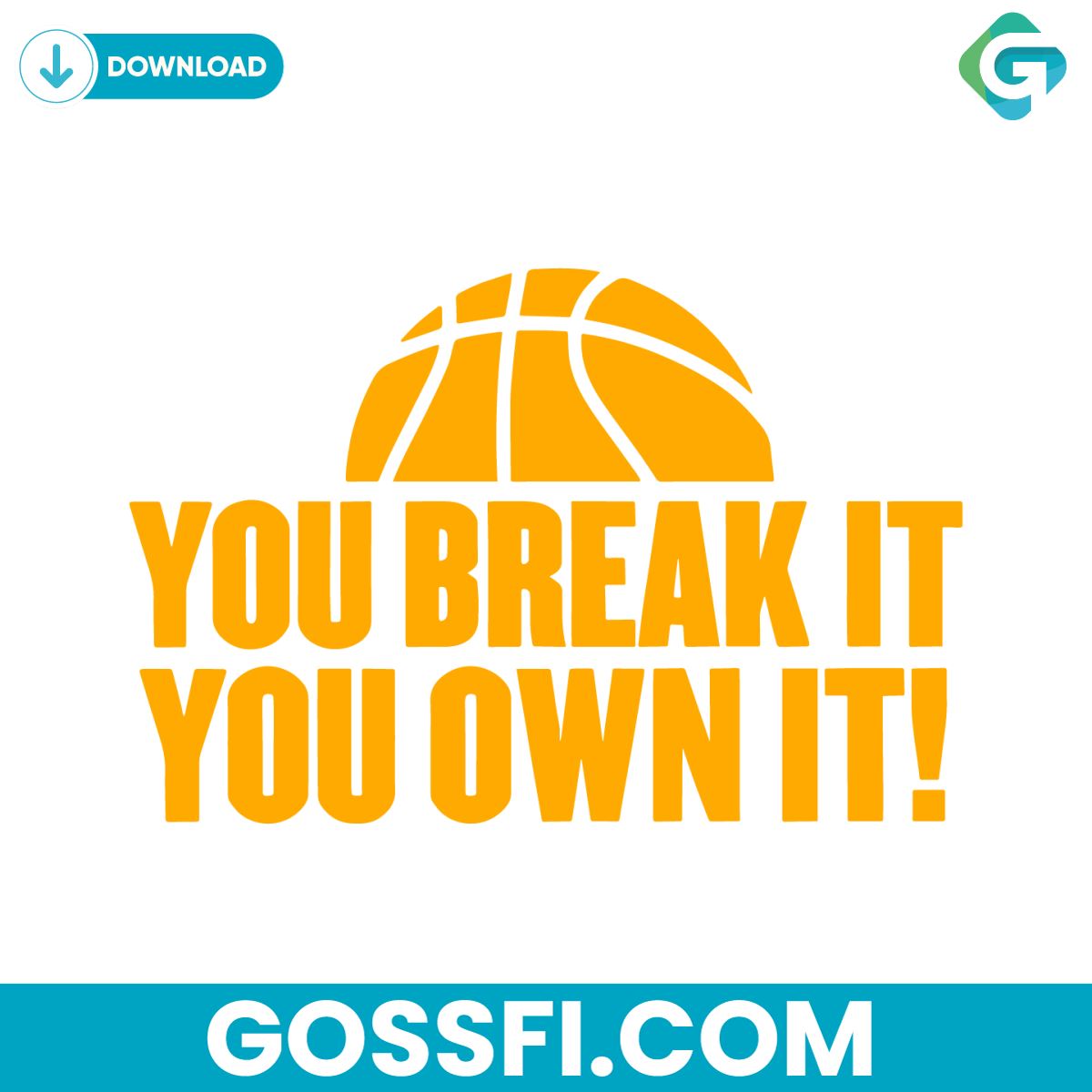 you-break-it-you-own-it-iowa-hawkeyes-ncaa-caitlin-clark-svg