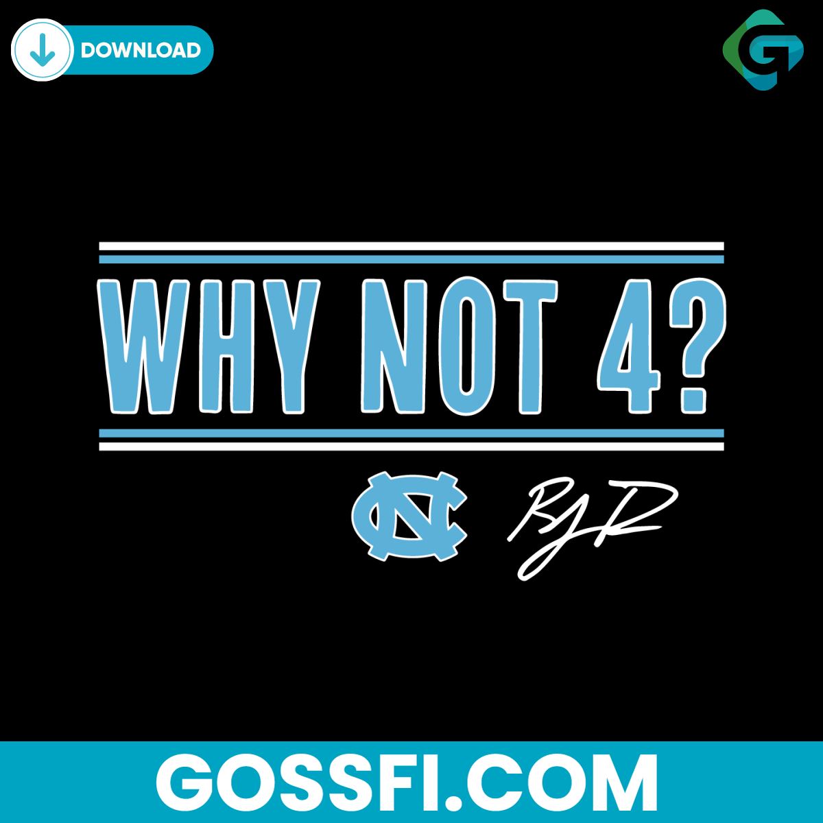 unc-basketball-r-j-davis-why-not-4-north-carolina-tar-heels-svg