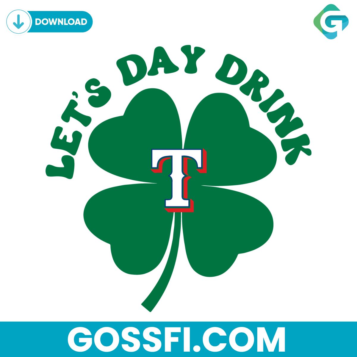 lets-day-drink-texas-rangers-baseball-st-patricks-day-svg