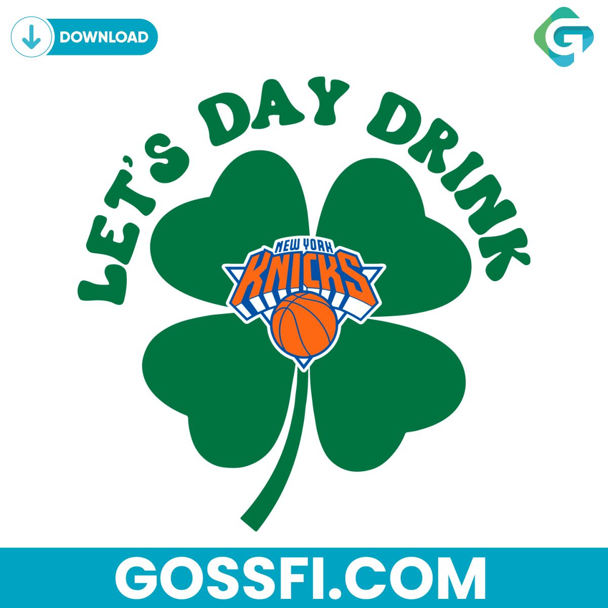 lets-day-drink-new-york-knicks-st-patricks-day-svg