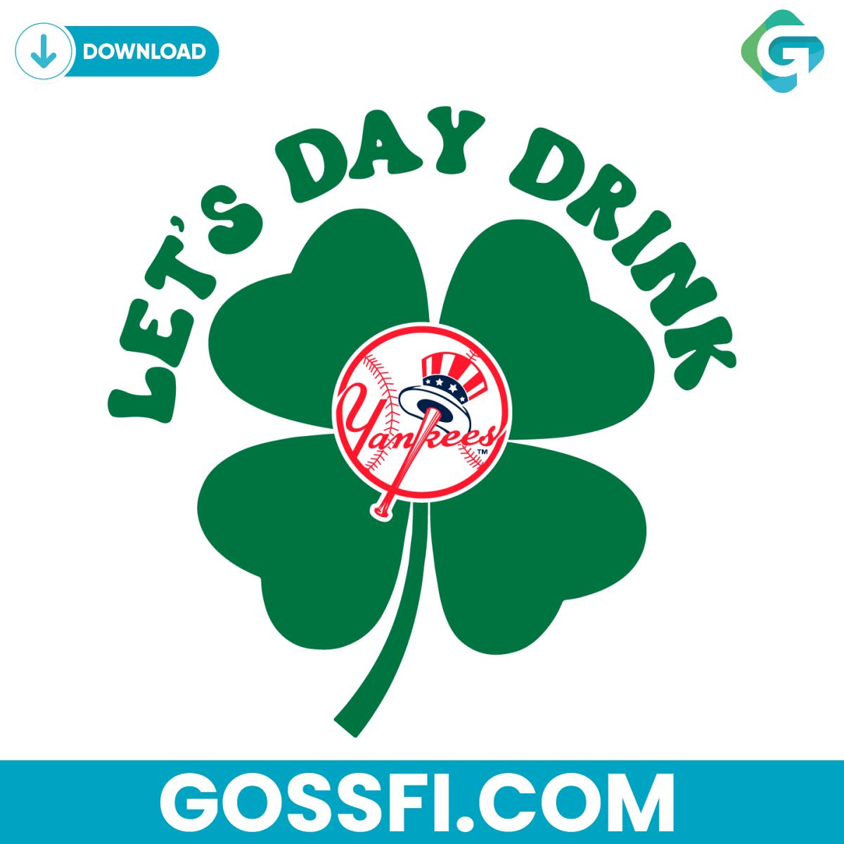 lets-day-drink-new-york-yankees-baseball-st-patricks-day-svg