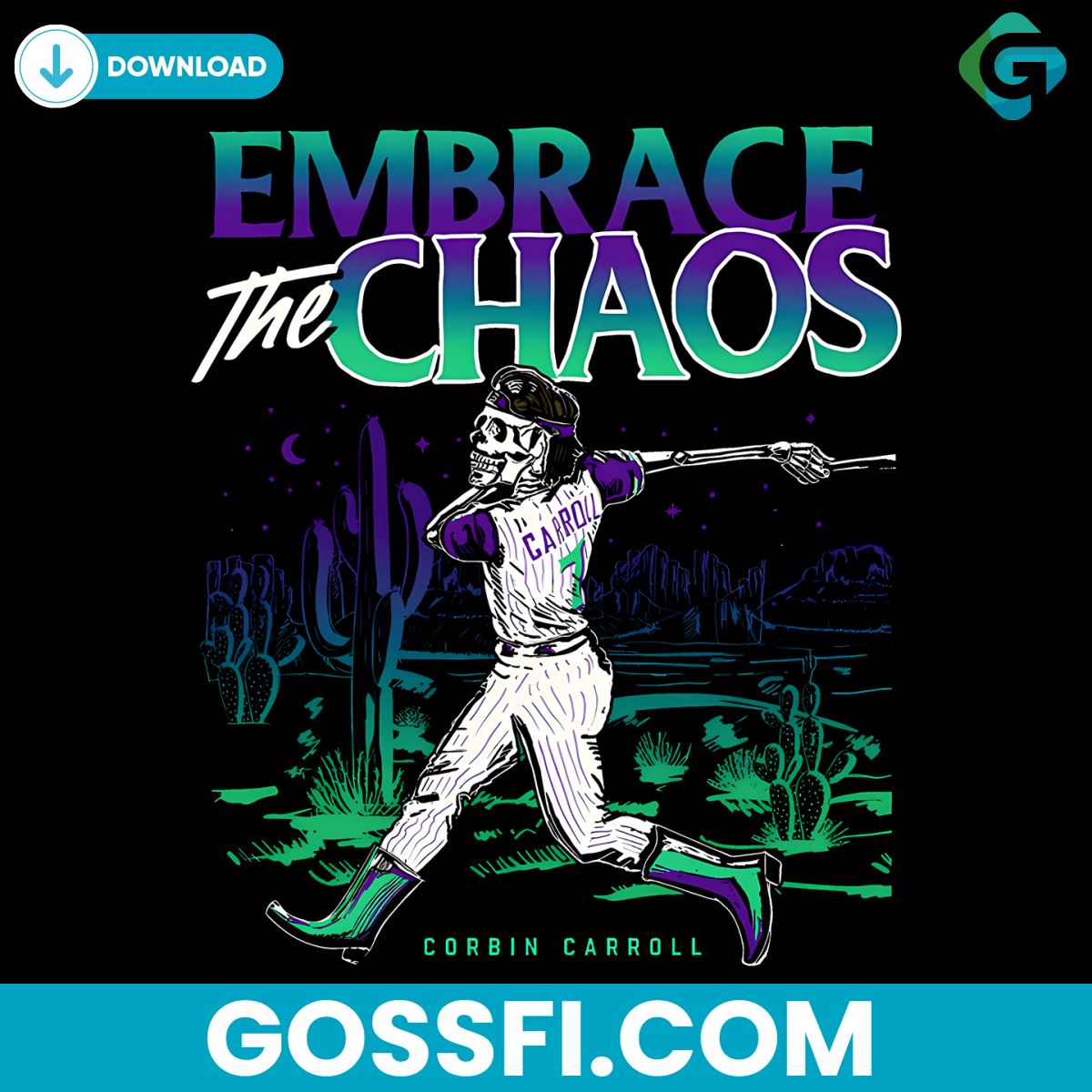 embrace-the-chaos-corbin-carroll-arizona-diamondbacks-png