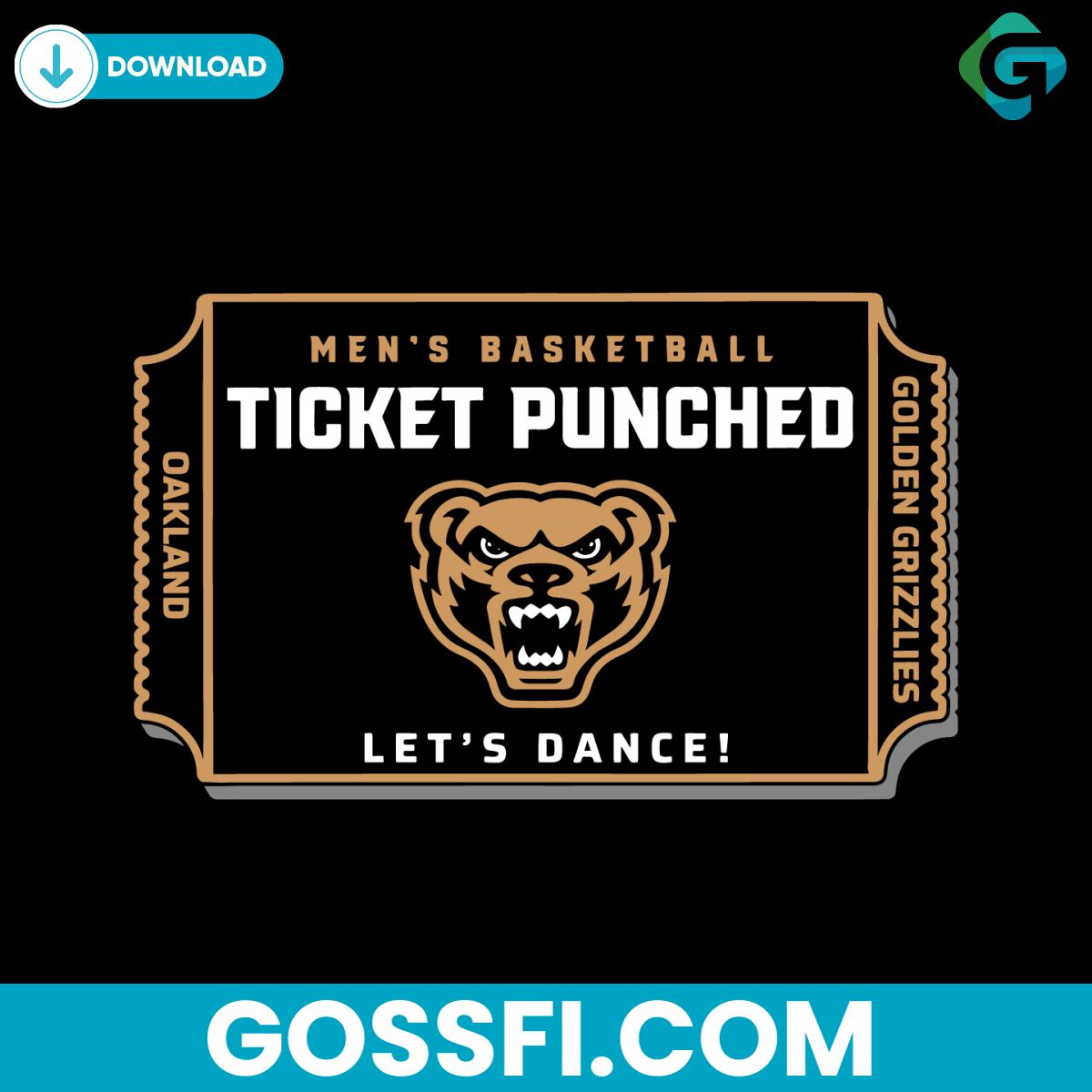 mens-basketball-ticket-punched-lets-dance-oakland-golden-grizzlies-svg