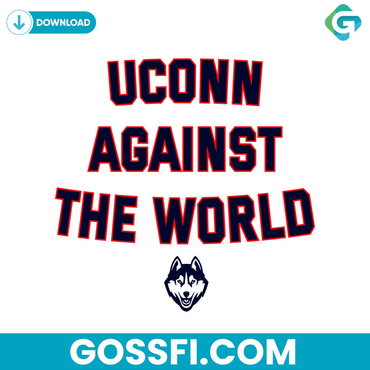 UConn Against The World NCAA Team Svg 1 uconn-against-the-world-ncaa-team-svg