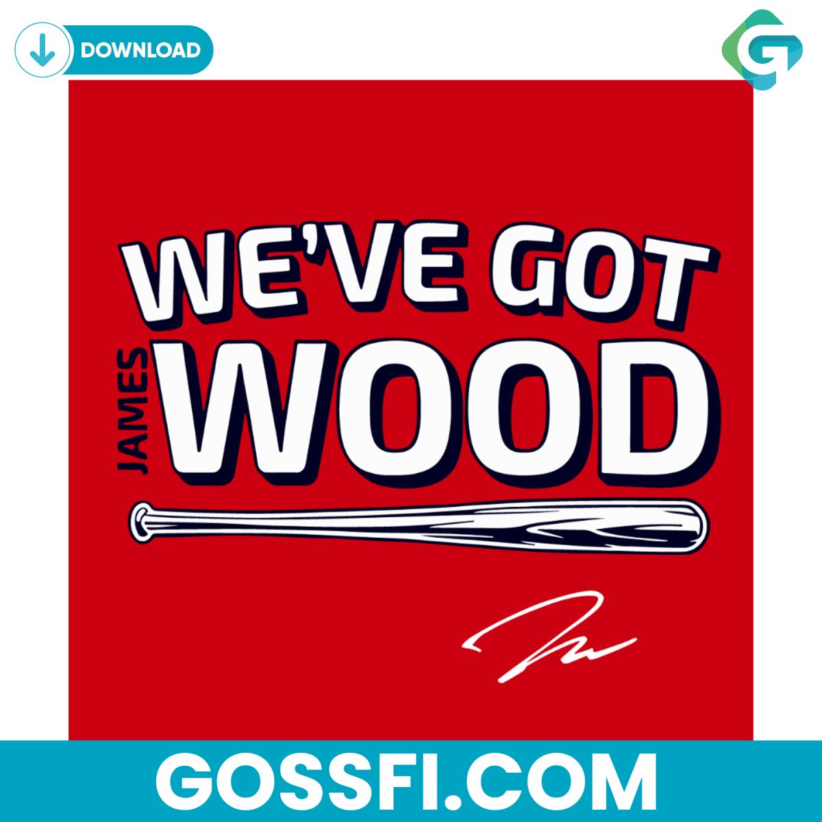 washington-nationals-james-wood-weve-got-wood-svg