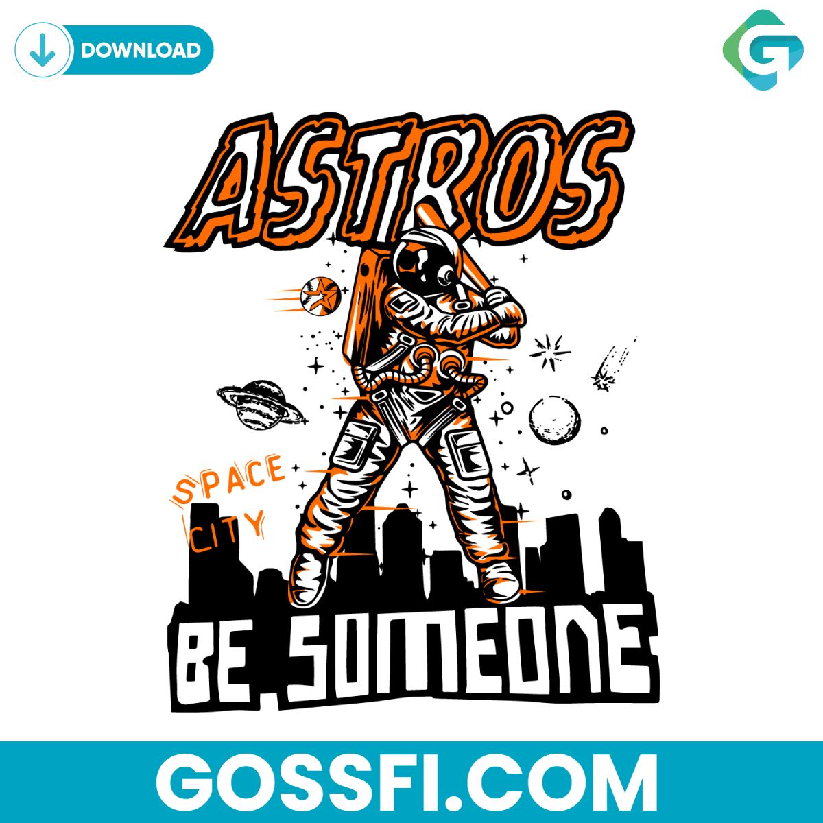 astros-space-city-be-someone-baseball-svg-digital-download